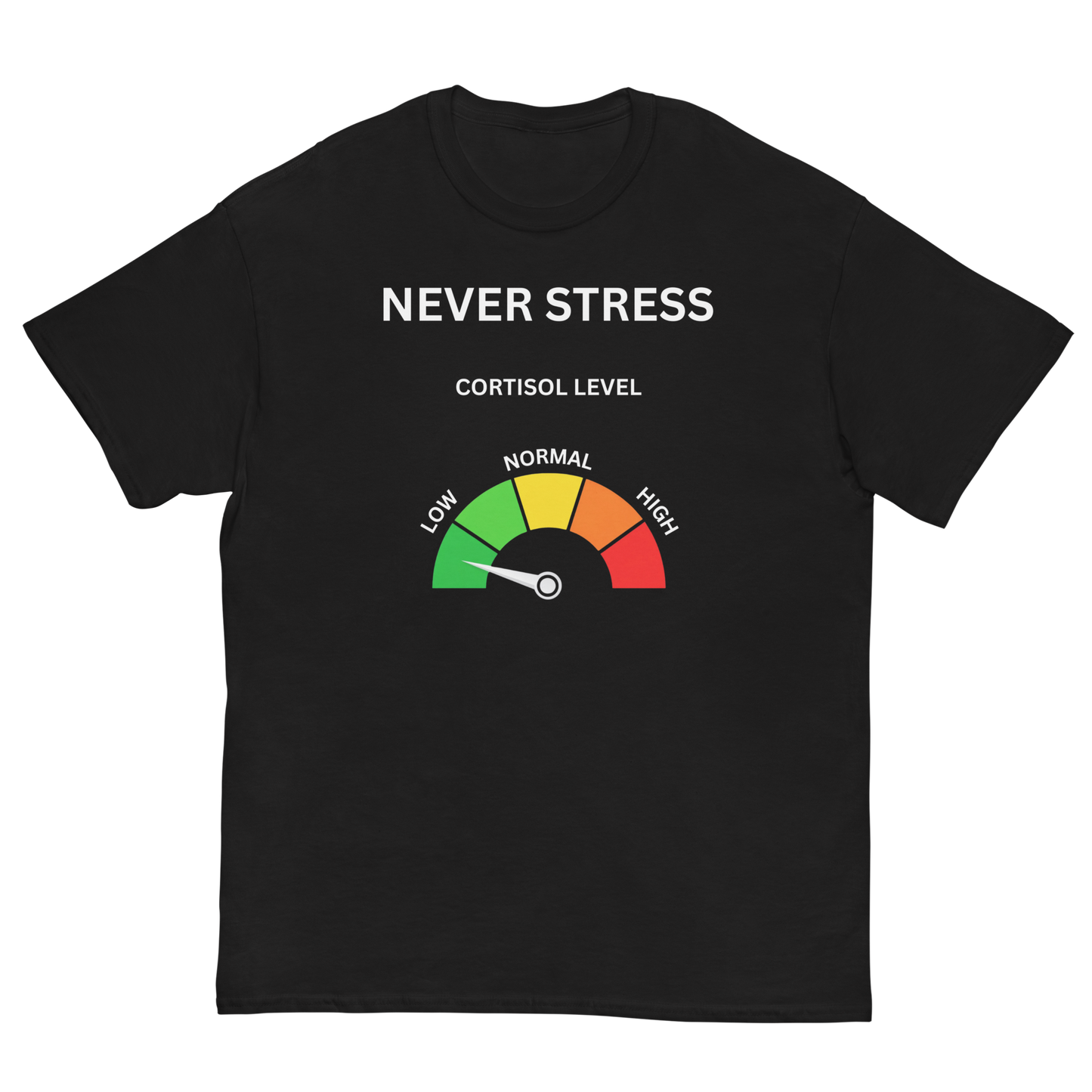 Never Stress T-Shirt